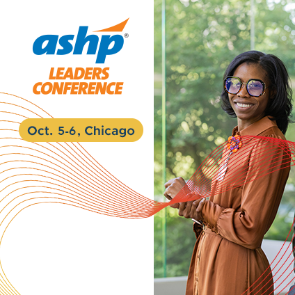 ASHP Leaders Conference - Oct. 5-6 - Chicago