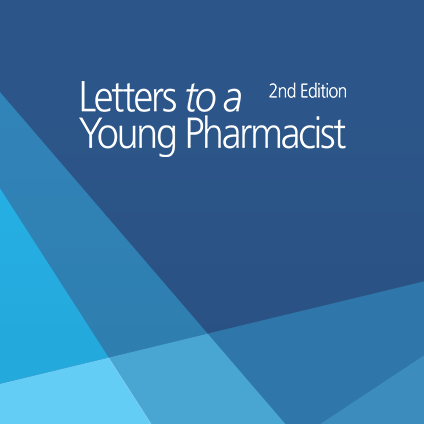 Letters to a Young Pharmacist 2nd Edition
