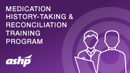 Medication History-Taking & Reconciliation Training Program