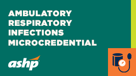 Ambulatory Respiratory Infections Microcredential