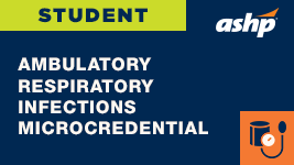 Student: Ambulatory Respiratory Infections Microcredential