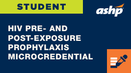 Student: HIV Pre- and Post-Exposure Prophylaxis Microcredential